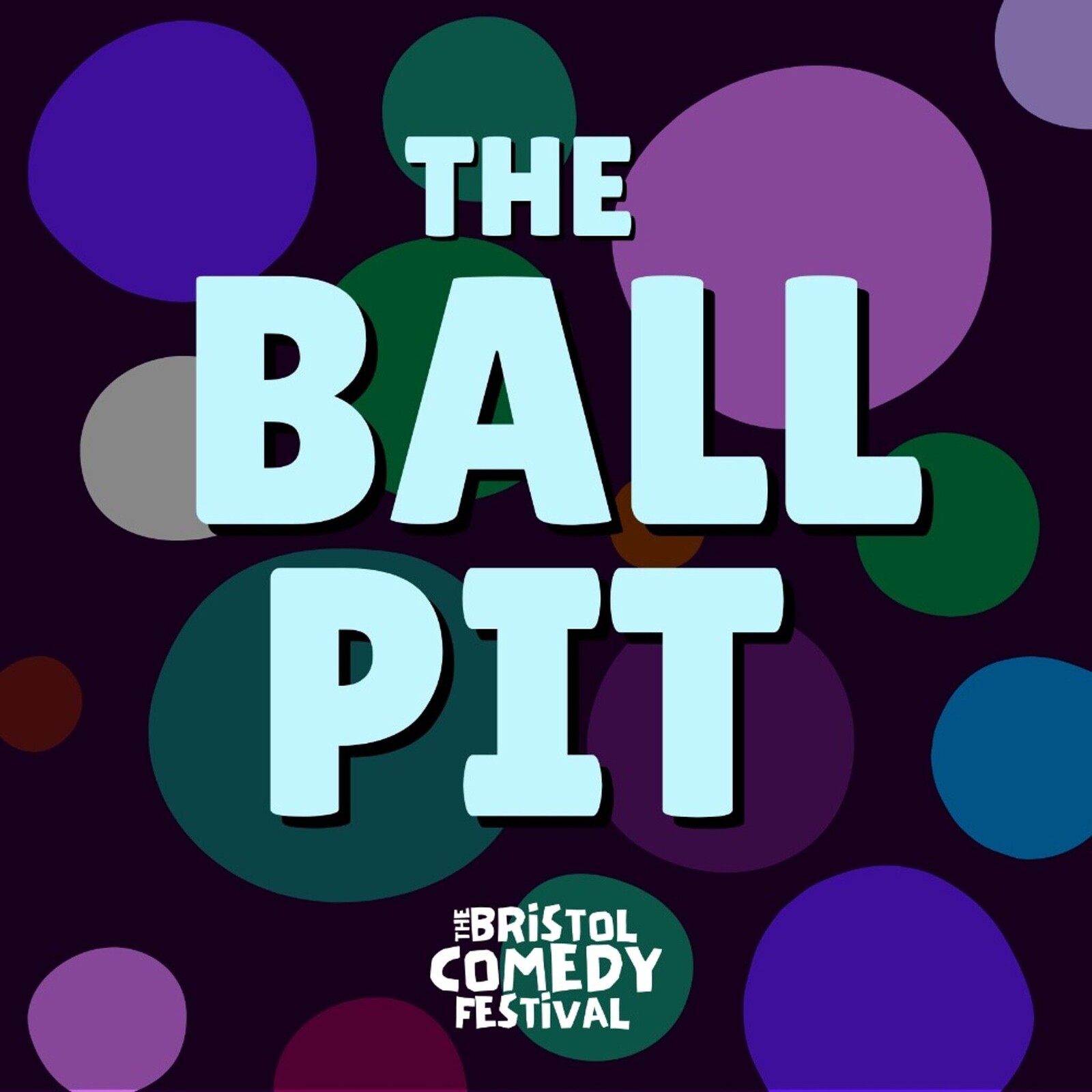 THE BALL PIT at The Gaffe Comedy Club