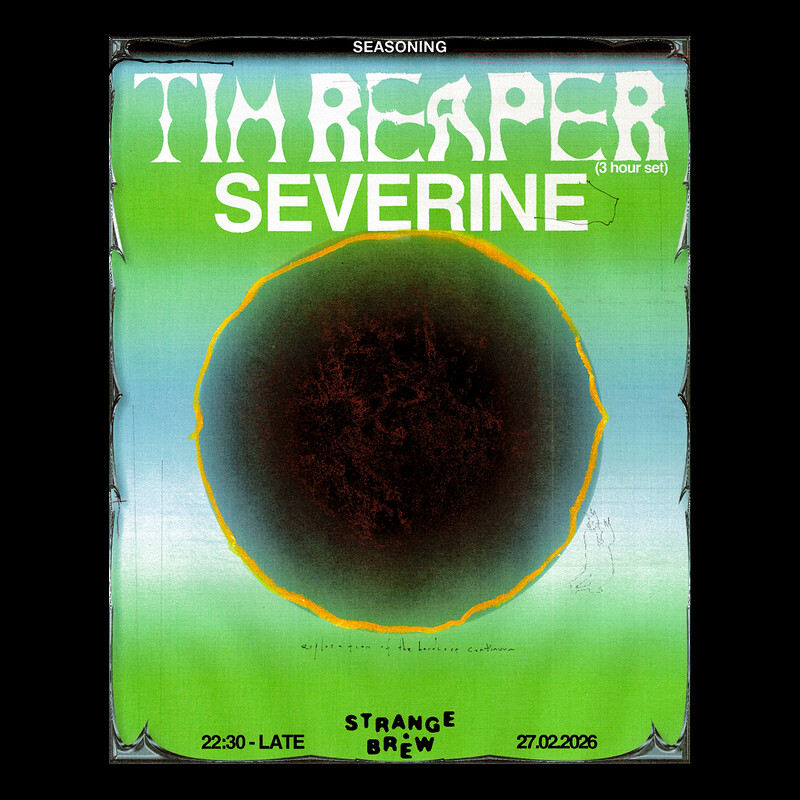 Seasoning ✼ Tim Reaper , Severine at Strange Brew