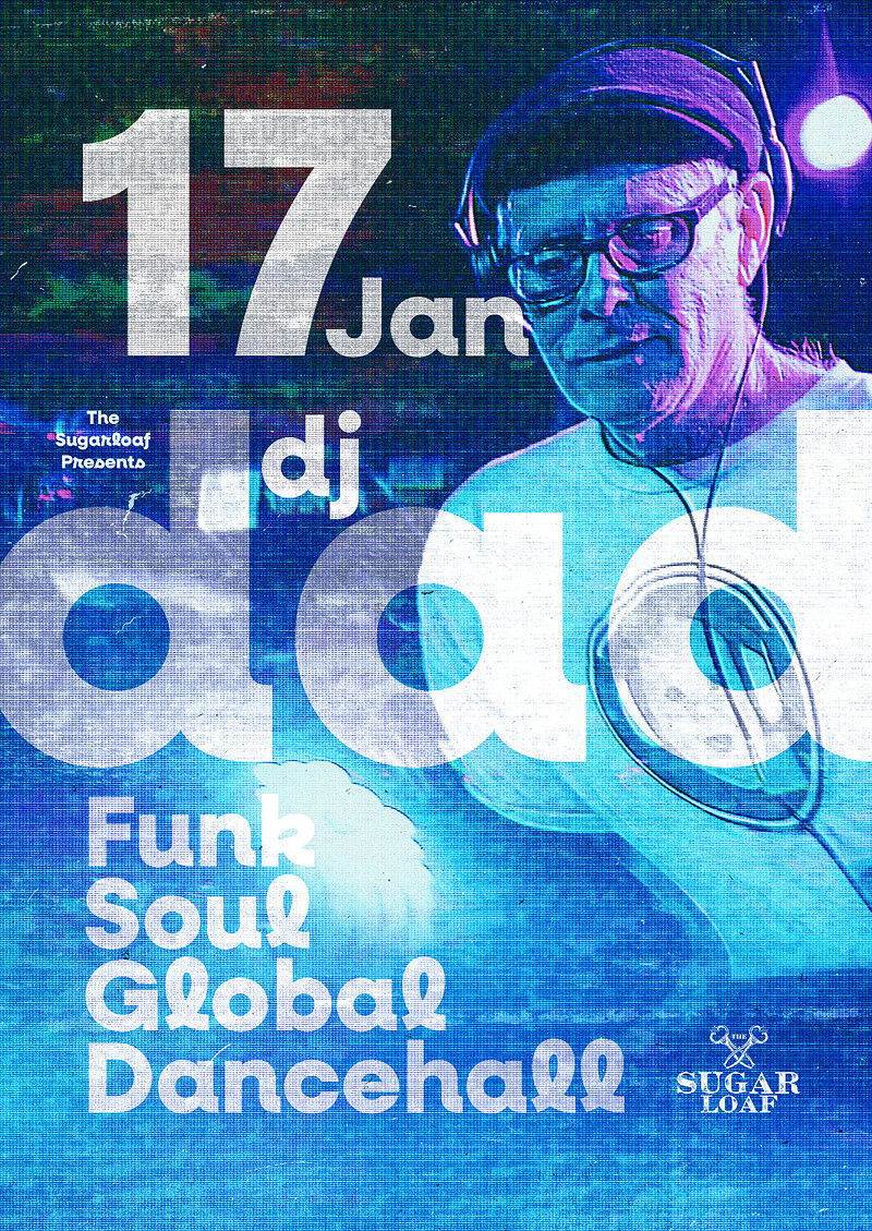 DJ Dad at The Sugar Loaf