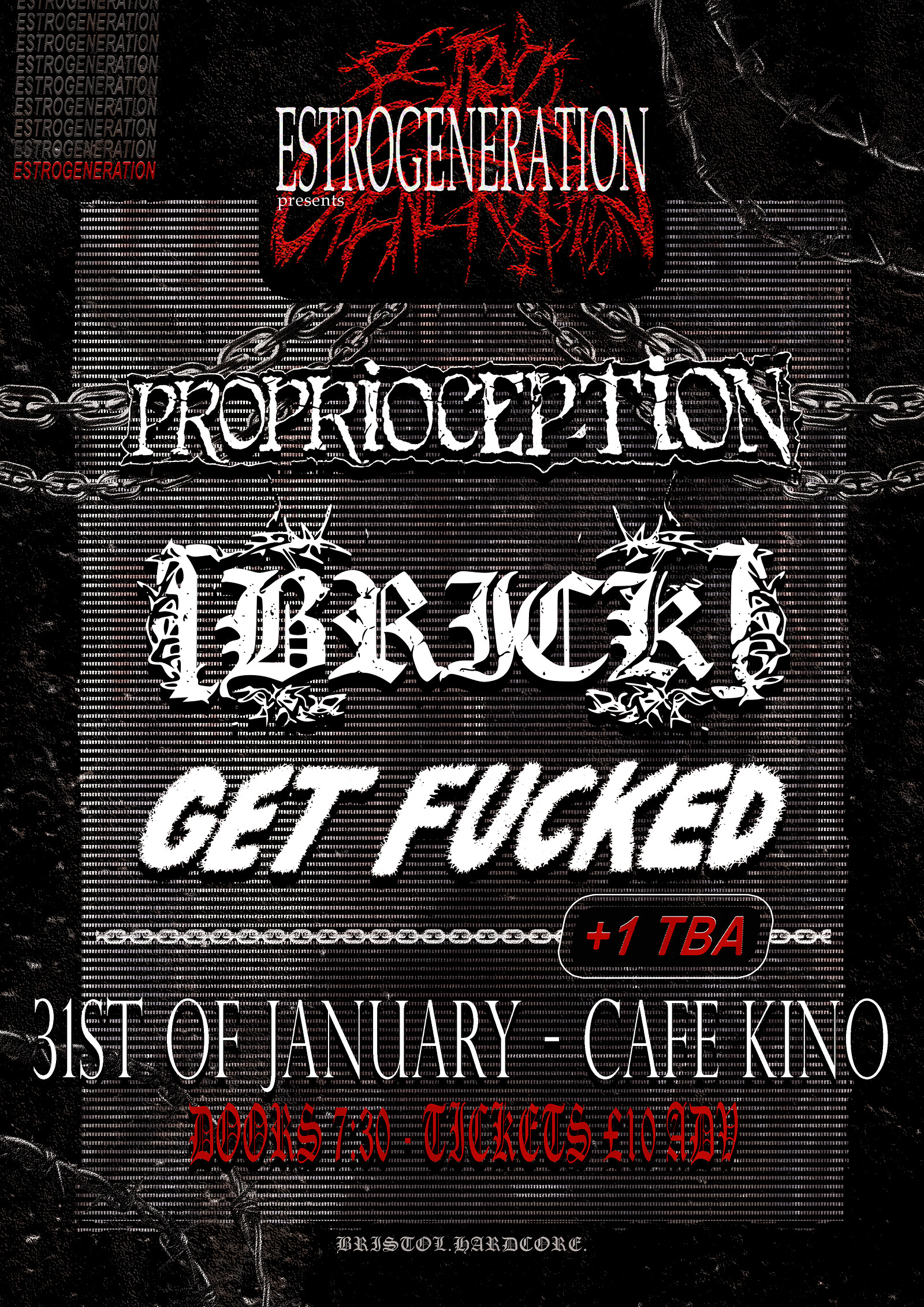 PROPRIOCEPTION //  // GET FUCKED at Cafe Kino