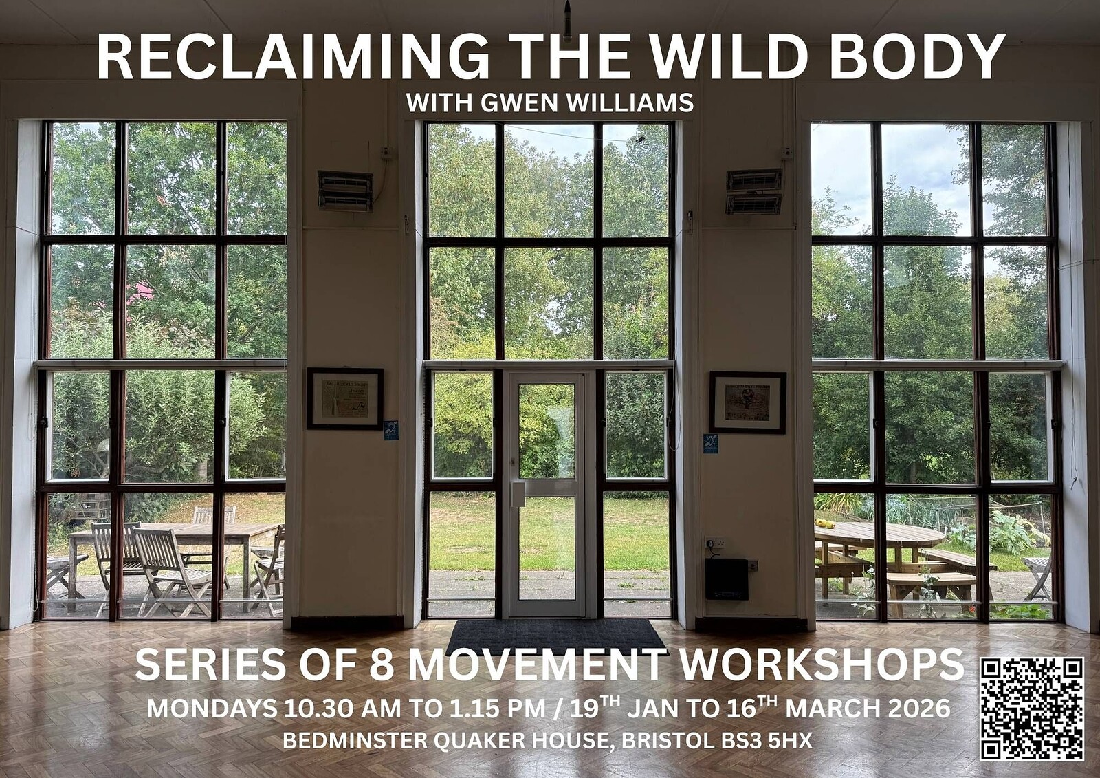Reclaiming The Wild Body - Series of 8 Movement Workshops at The Bedminster Quaker Meeting House