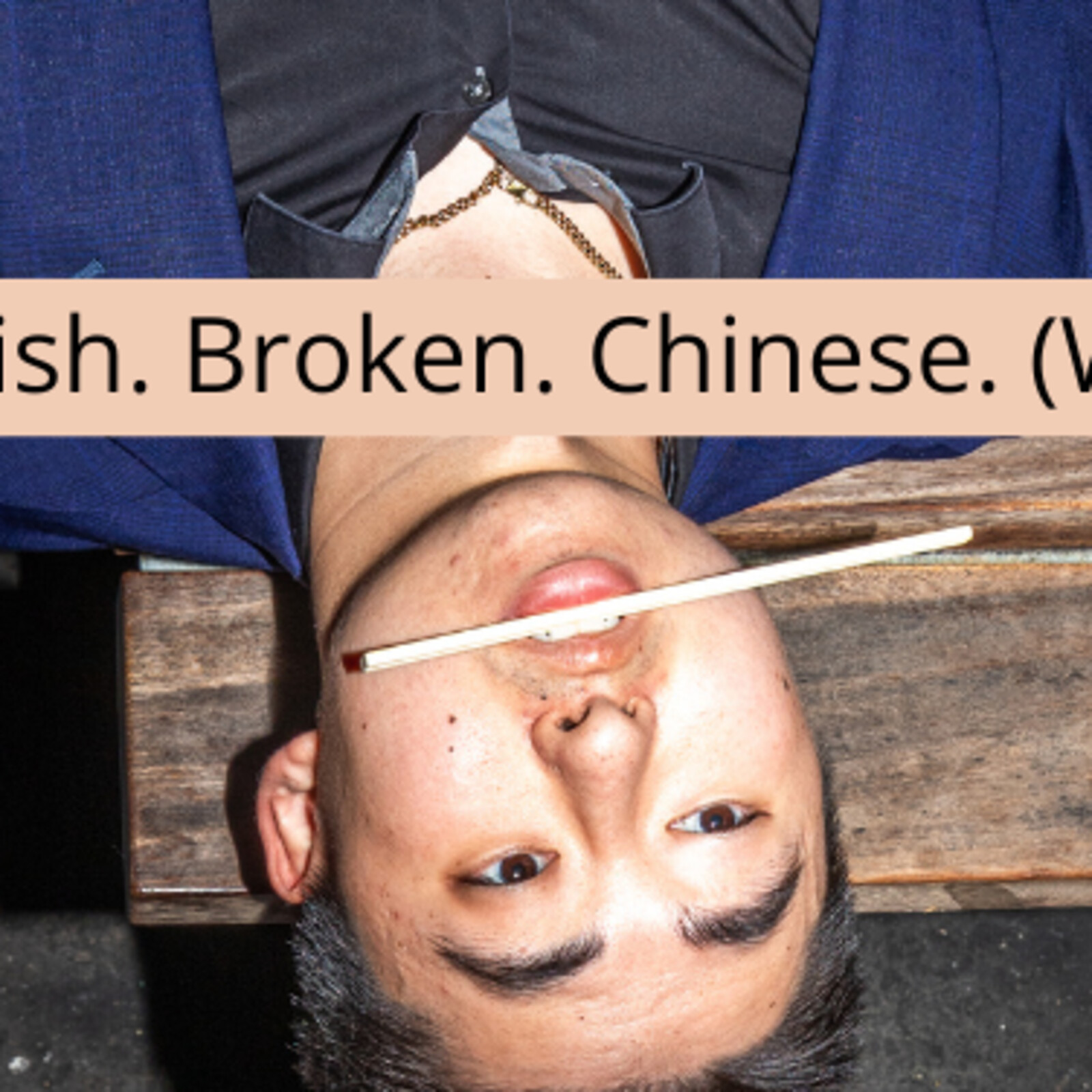 VINNY SHIU: BRITISH. BROKEN. CHINESE. at The Robin Hood