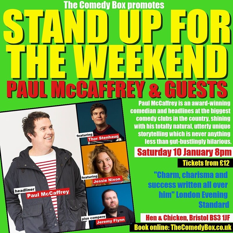 Stand Up For The Weekend with PAUL McCAFFREY and GUESTS at The Hen & Chicken