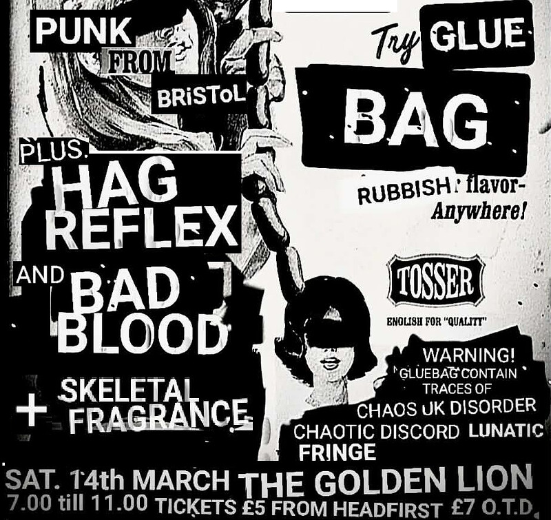 GLUEBAG / HAG REFLEX / BAD BLOOD / SKELETAL FRAGRANCE at The Golden Lion