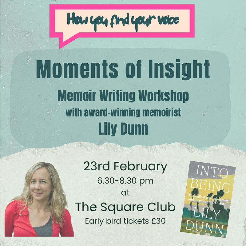 Memoir Writing Workshop with Lily Dunn at The Square Club
