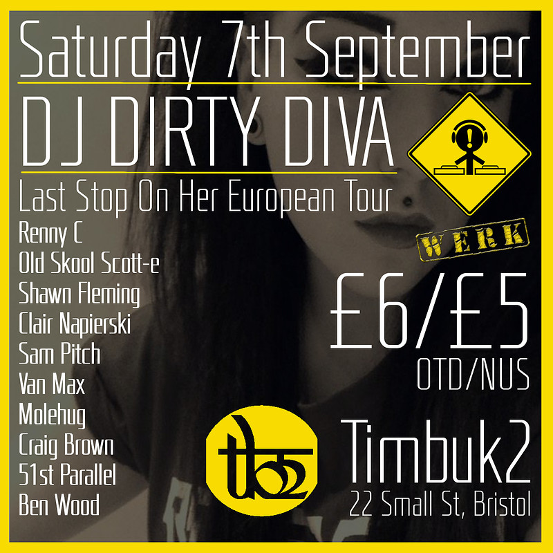 Werk Presents DJ Dirty Diva at Timbuk2