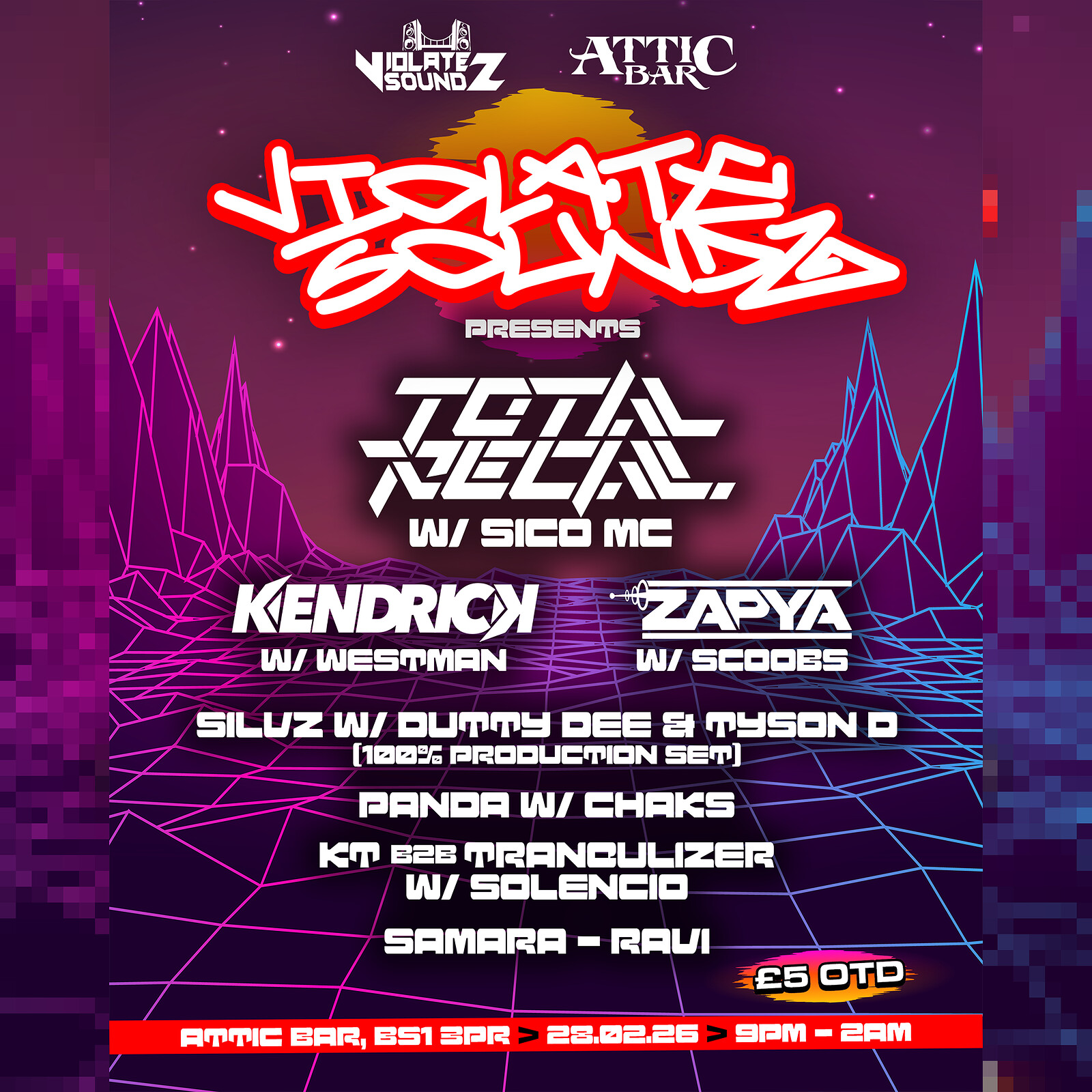 Violate Soundz present: Total Recall w/ Sico MC, Kendrick, Zapya at The Full Moon & Attic Bar