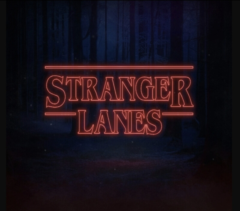 Stranger Lanes at The Lanes