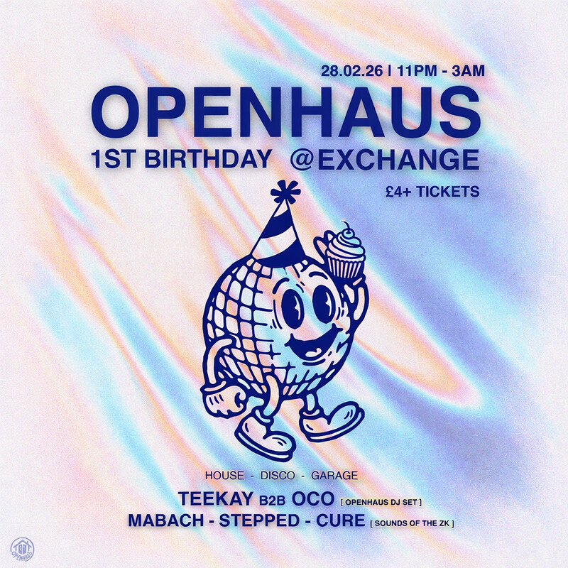 OpenHaus 1st Birthday at Exchange