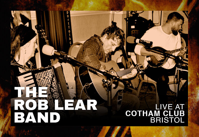 THE ROB LEAR BAND at Cotham Parish Church, Cotham Road ( top of St Michael’s Hill ), Cotham, Bristol, BS6 6DR