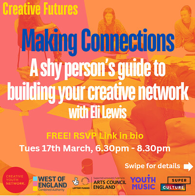 Making Connections | A shy person's guide to building your creative network at The Courts, Bridewell St, Bristol BS1 2QD