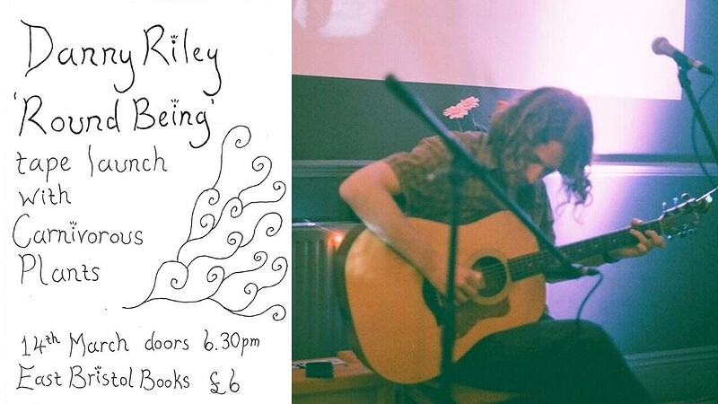 Danny Riley *Round Being* tape launch with Carnivorous Plants at East Bristol Books