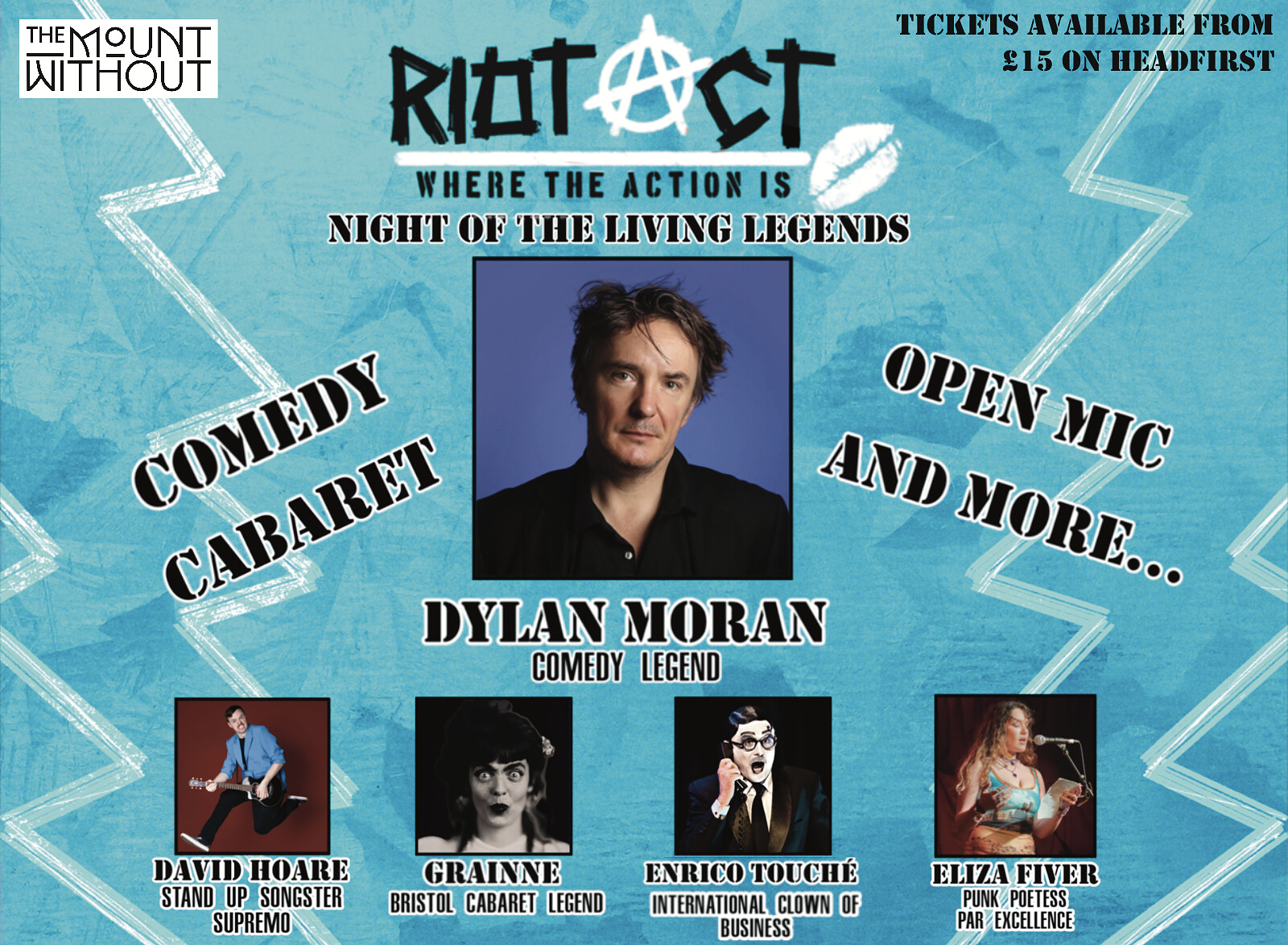 RIOT ACT with Dylan Moran at The Mount Without