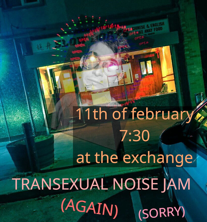 TRANSEXUAL NOISE JAM at Exchange