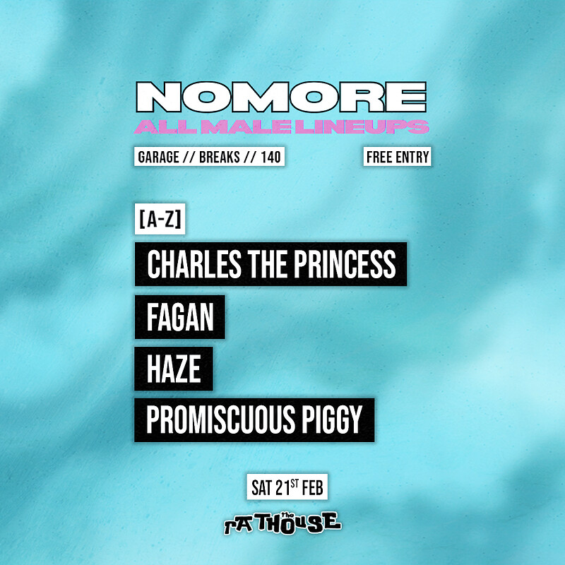 No More All Male Lineups: Charles The Princess, Fagan, Haze + more at The Mothers Ruin