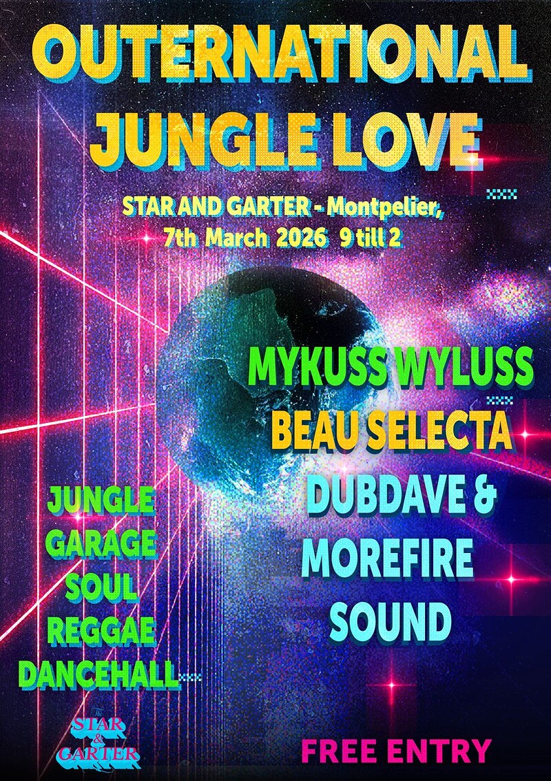 Outernational Jungle Love ❤ at Star and Garter Montpelier