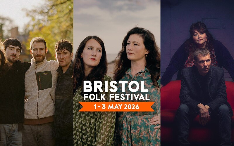 Bristol Folk Festival - The Unthanks, Ye Vagabonds and The Breath at Bristol Beacon