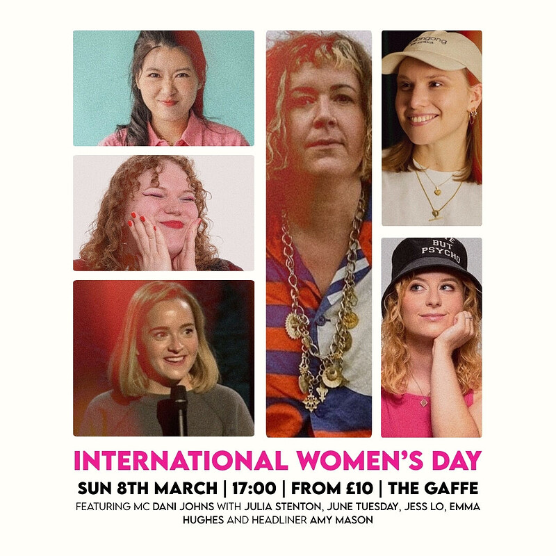 International Women's Day comedy night at The Gaffe Comedy Club