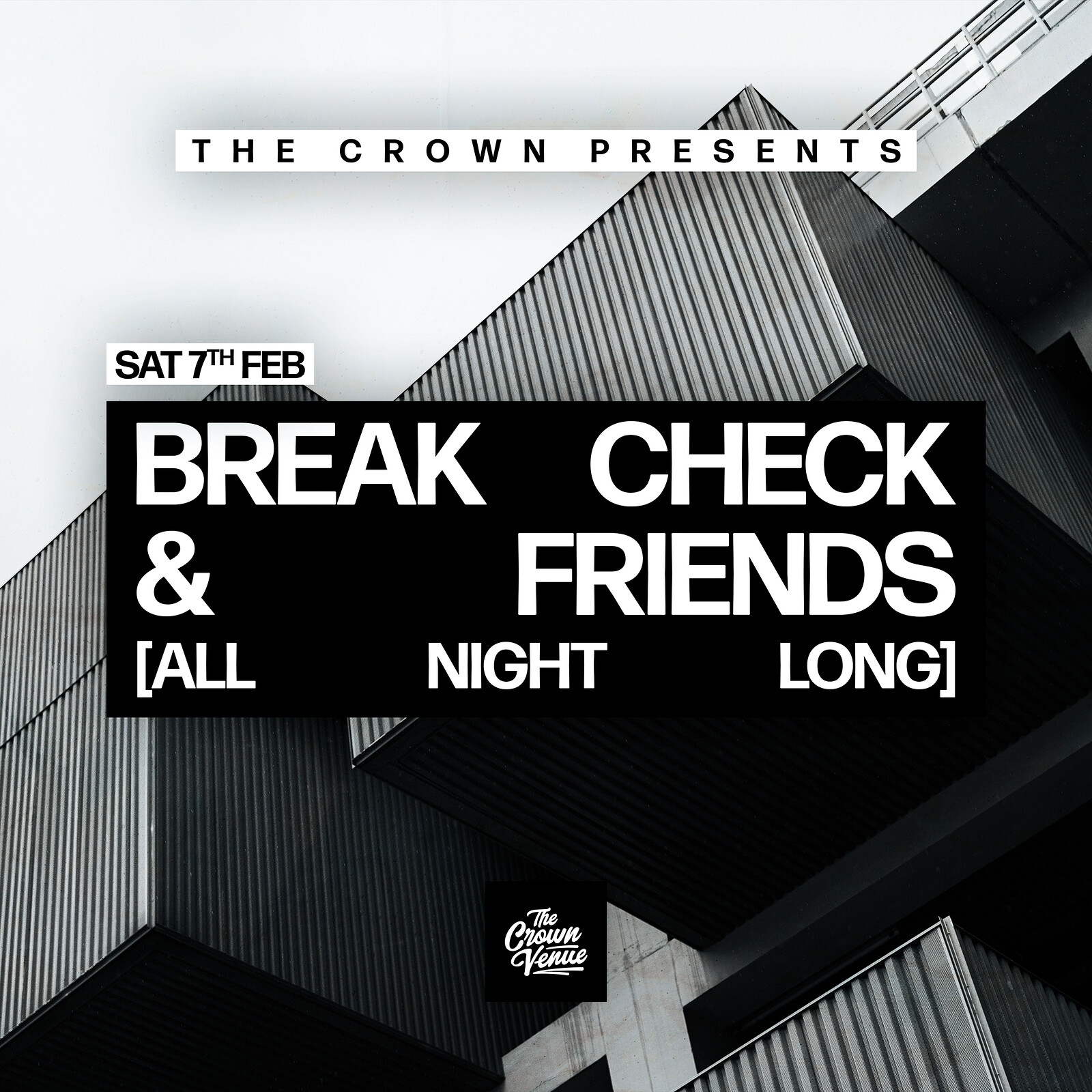 Break Check & Friends at The Crown