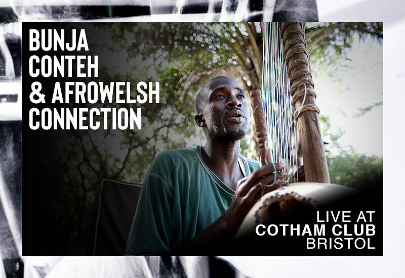BUNJA CONTEH & AFROWELSH CONNECTION at Cotham Parish Church, Cotham Road ( top of St Michael’s Hill ), Cotham, Bristol, BS6 6DR