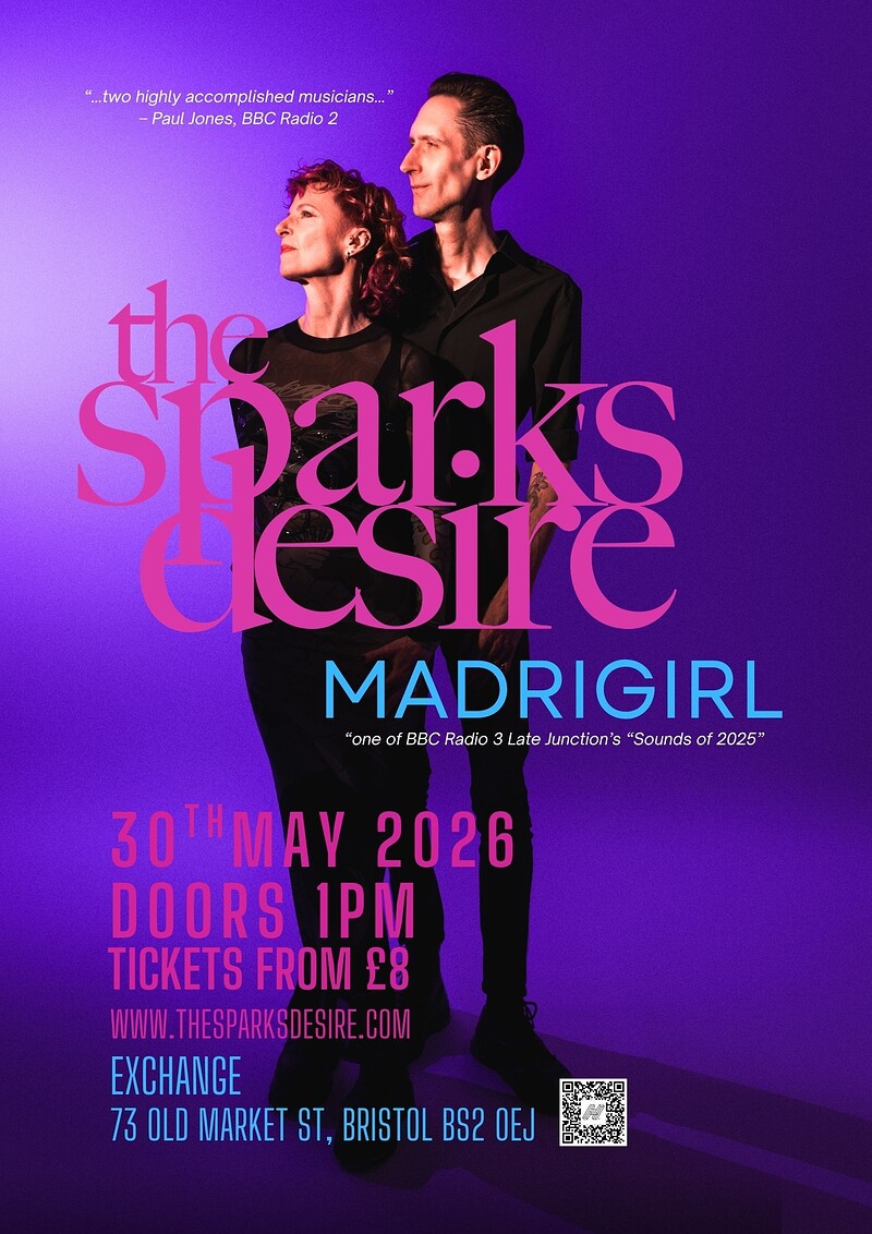 The Spark's Desire + Madrigirl at Exchange