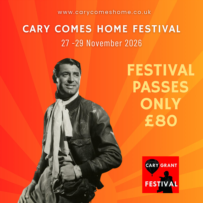 Cary Comes Home 2026 Festival at Bristol Megascreen