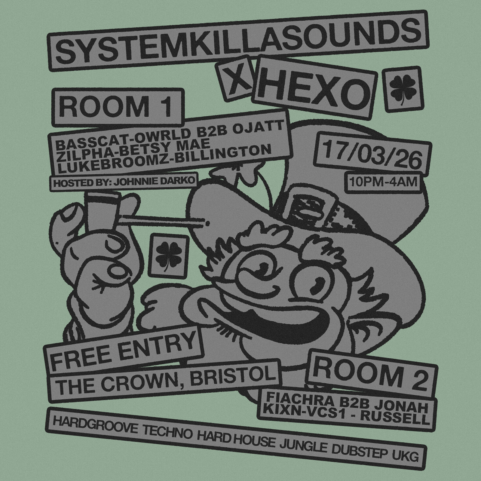System Killa Sounds x Hexo: Betsy Mae, Johnnie Darko + more at The Crown