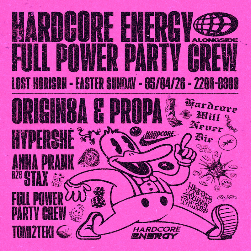 Hardcore Energy x Full Power Party Crew at Lost Horizon