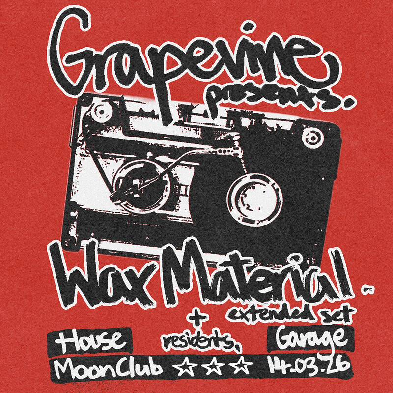 Grapevine w/ Wax Material at Moonclub
