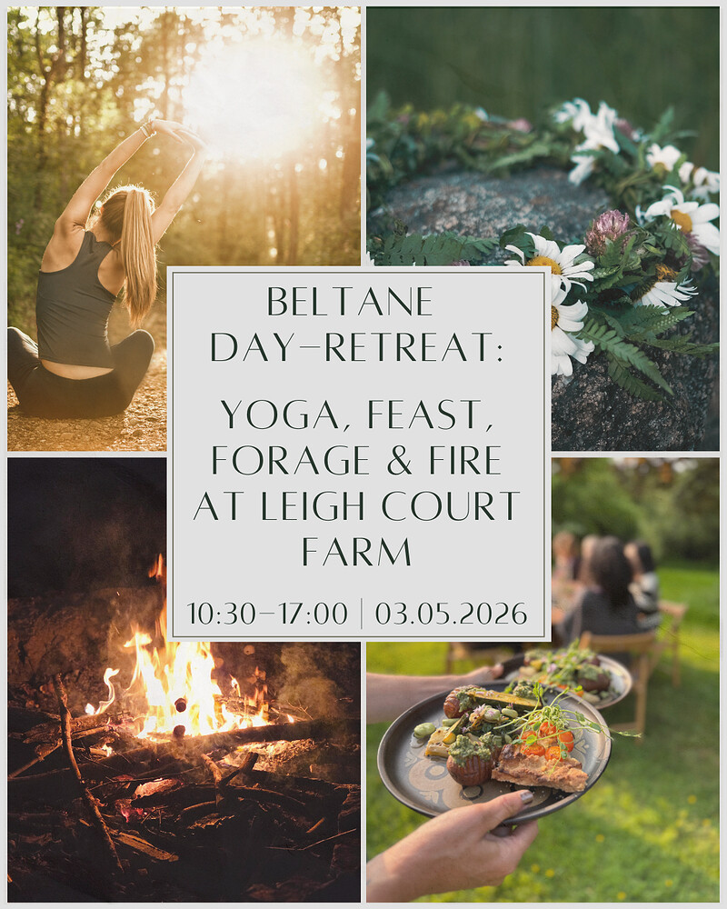 Ignite Your Spirit: A Beltane Yoga Day-Retreat: at Leigh Court Farm, Abbots Leigh, Bristol, BS8 3RA.