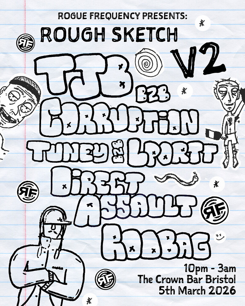 Rogue Frequency Presents: Rough Sketch V2 at The Crown