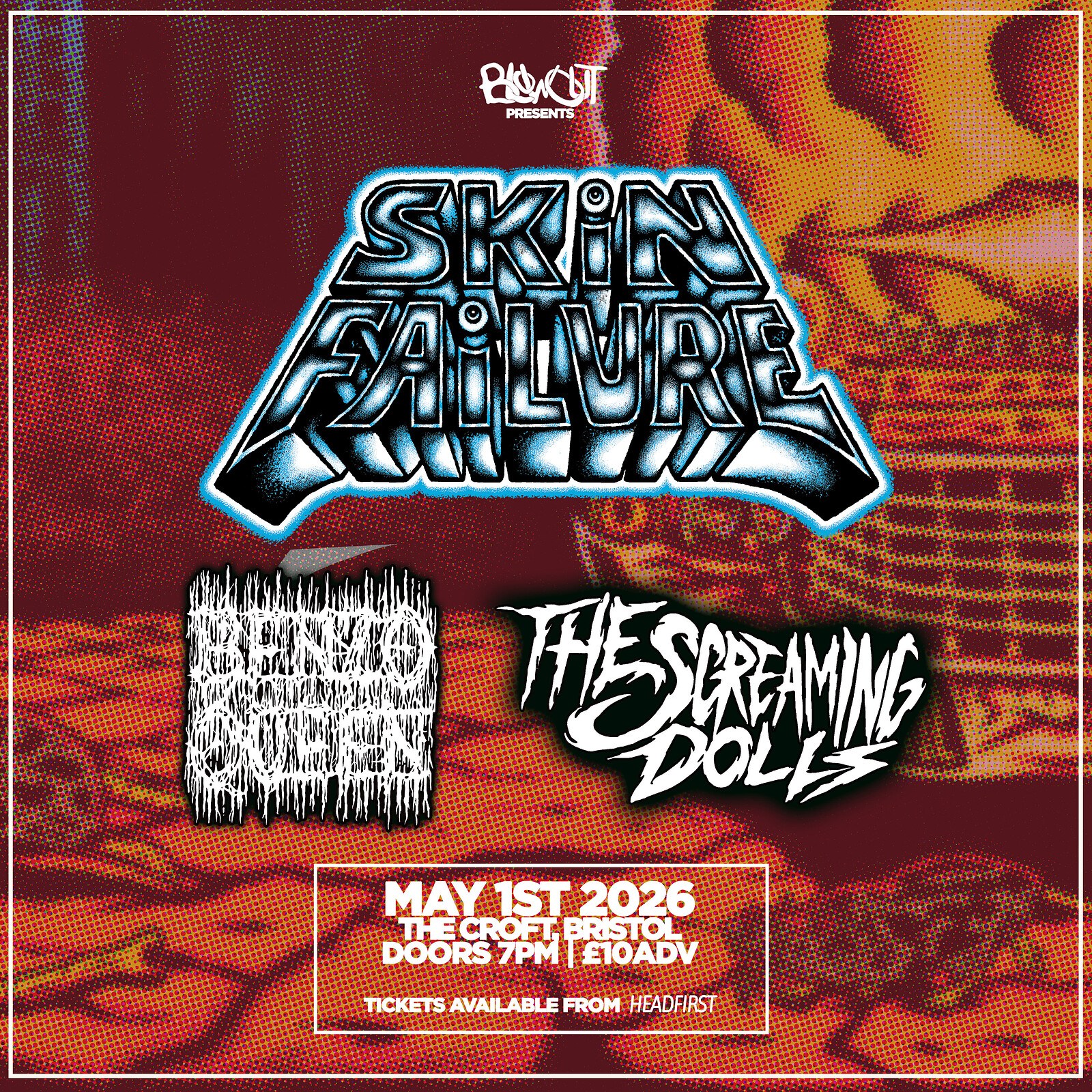 Skin Failure at The Croft