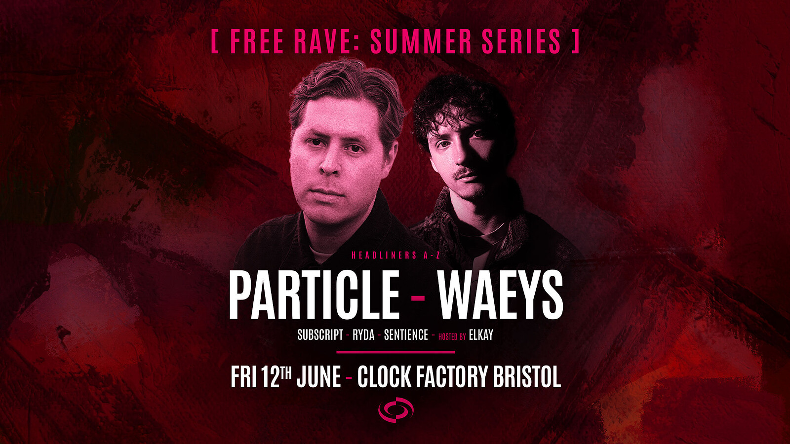 Rave  • Particle & Waeys at Clock Factory