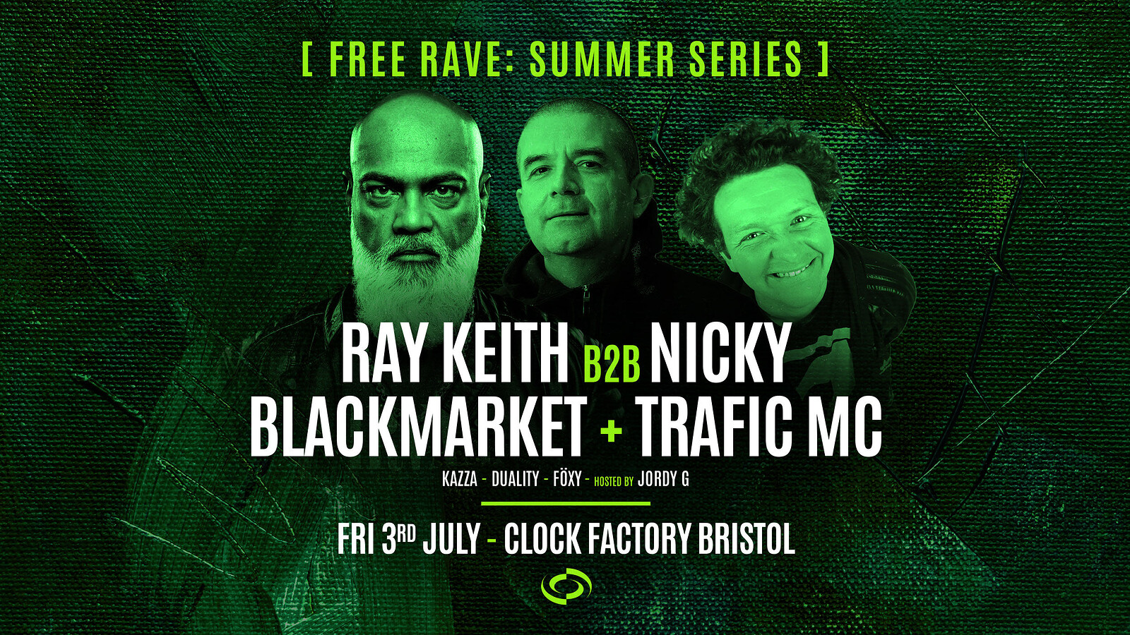 Rave  • Ray Keith B2B Nicky Blackmarket + Traffic at Clock Factory