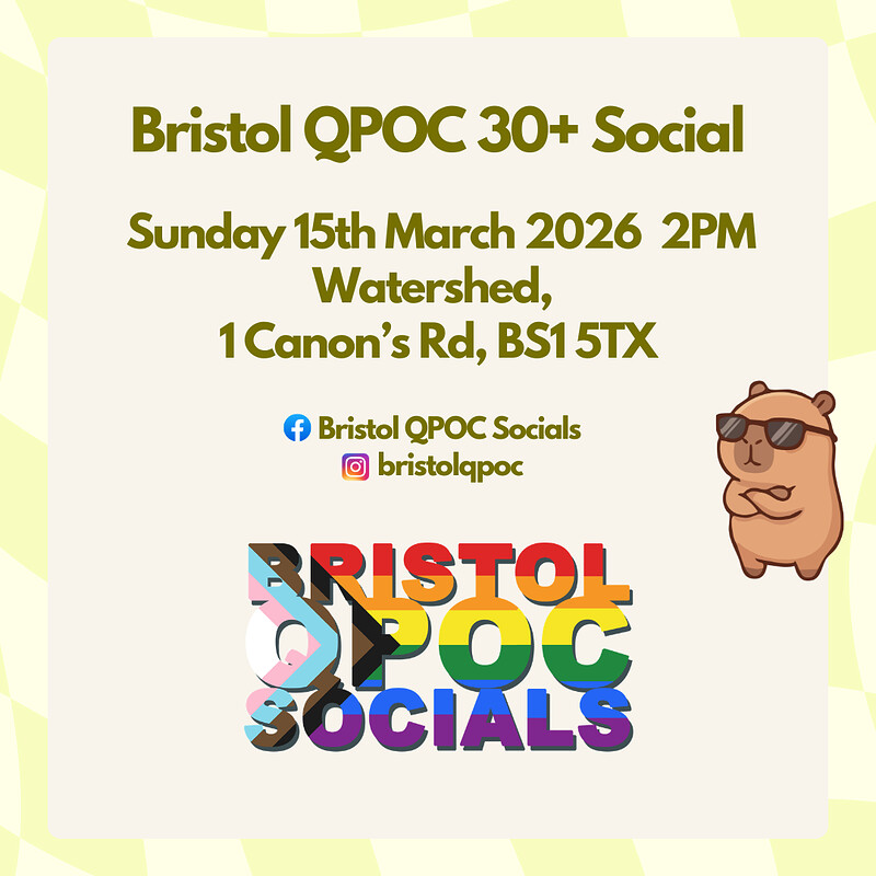 Bristol QPOC 30+ Social at Watershed
