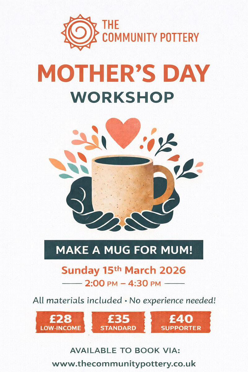 Make a Mothers Day Mug at The Community Pottery, St Anne's House