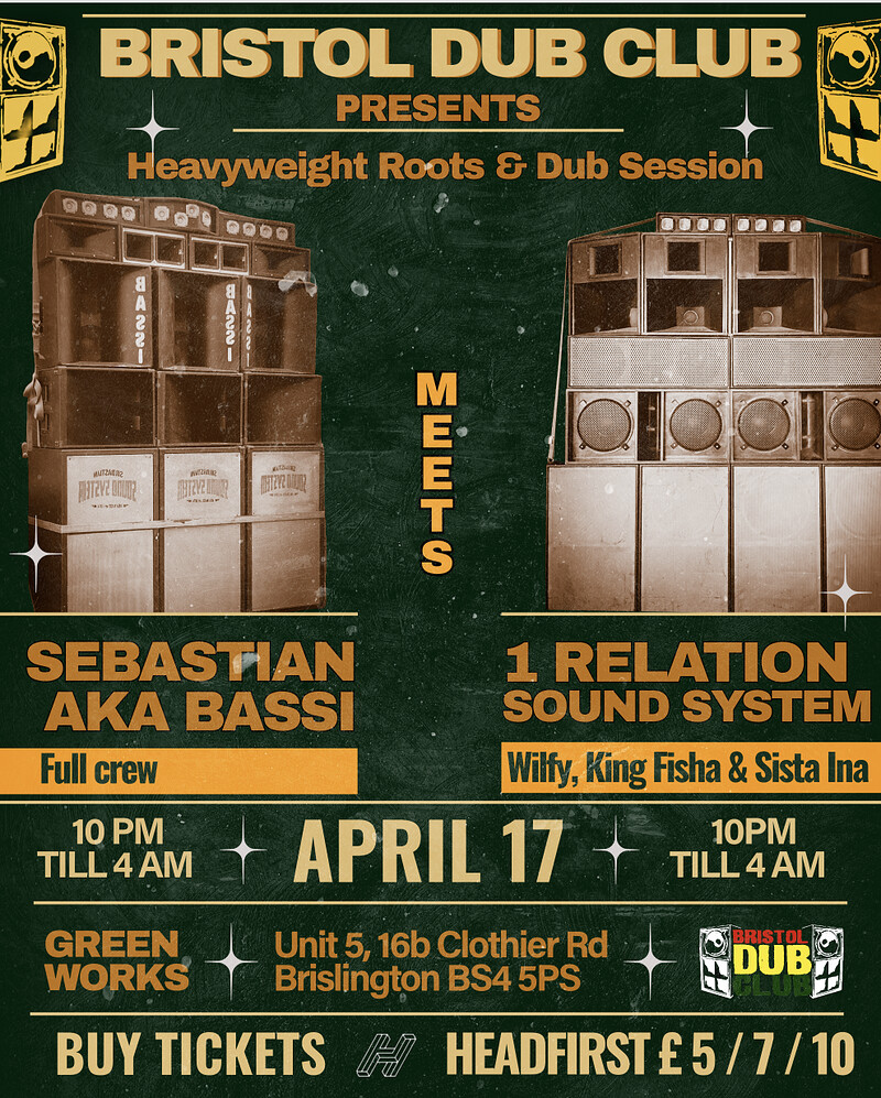 BRISTOL DUB CLUB at Green Works
