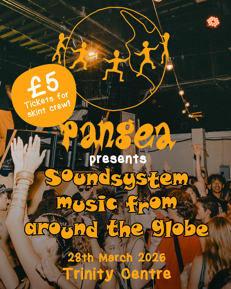 Pangea Presents ~ Soundsystem music from around the globe at The Trinity Centre