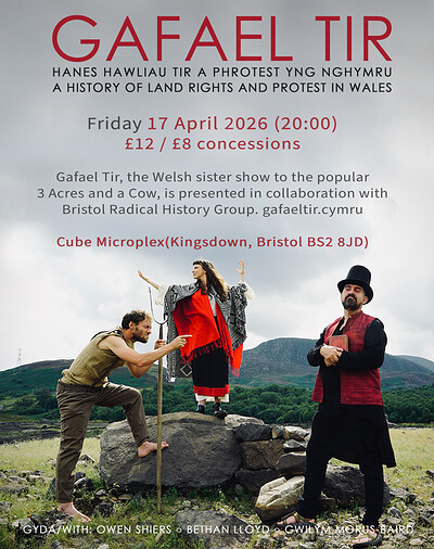 Gafael Tir: A History of Land Rights and Protest in Wales at The Cube