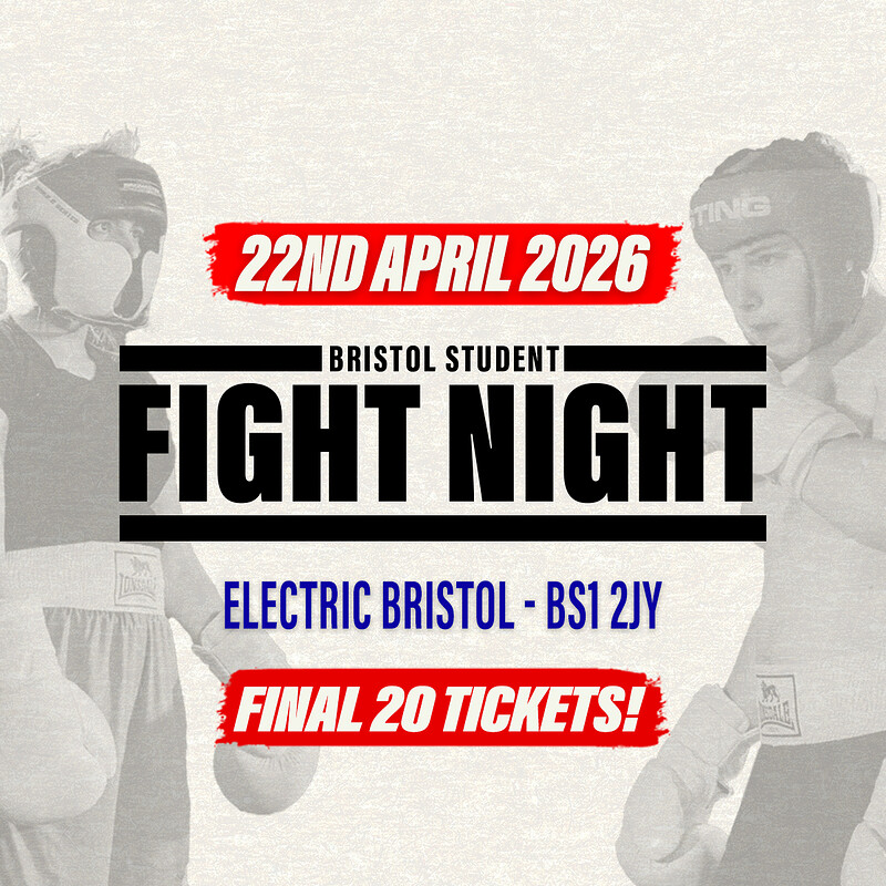Bristol Student Fight Night - UWE vs UOB - TICKETS AVAILABLE ON SKIDDLE at Electric Bristol
