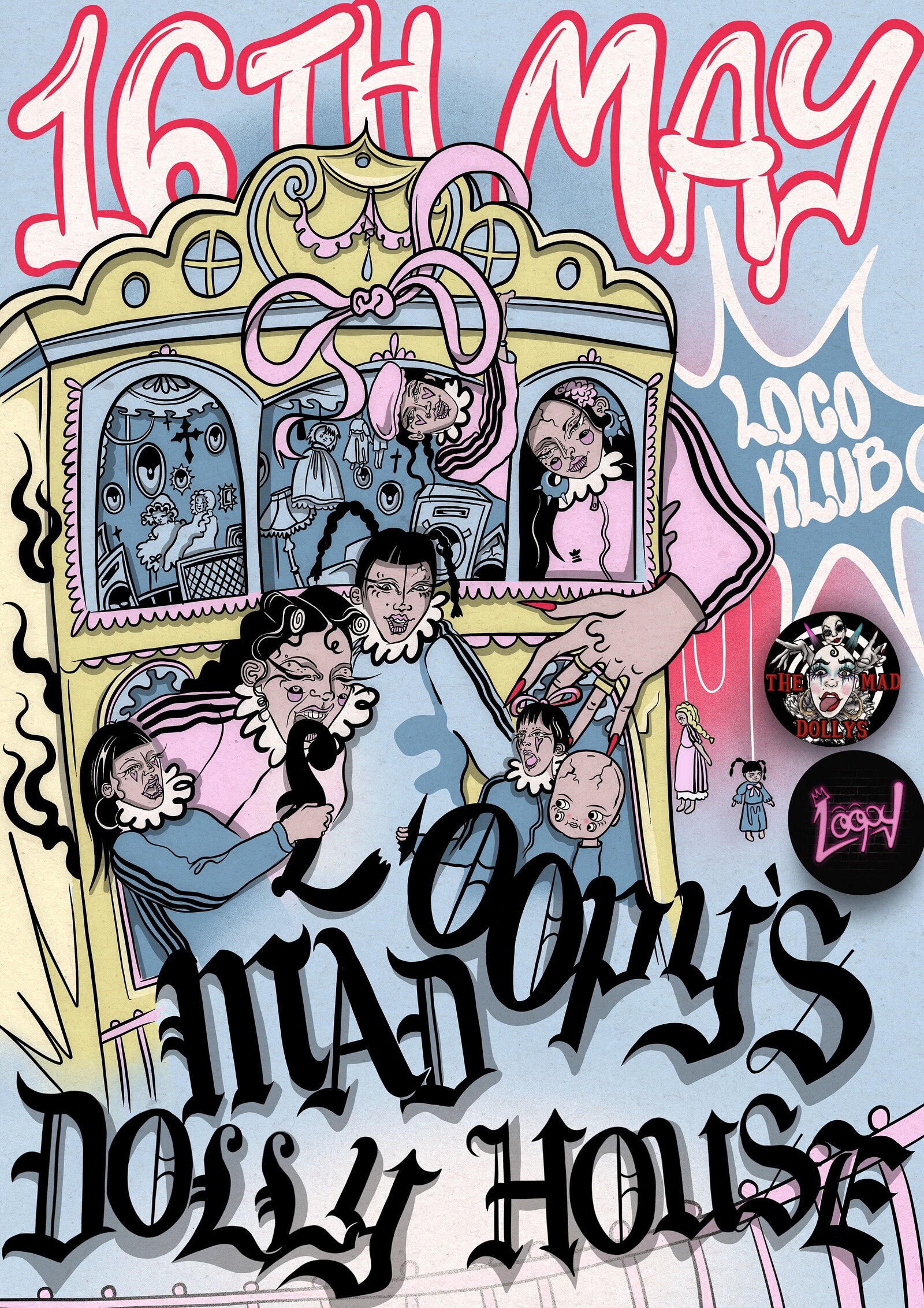 Loopy’s Mad Dolly House at Loco Klub