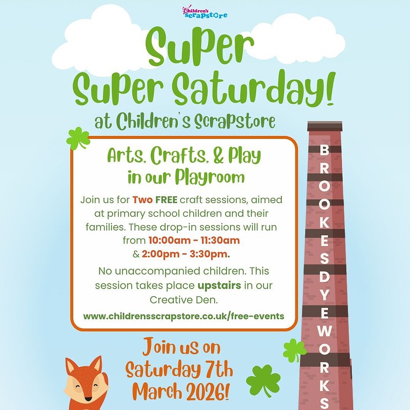 SUPER Super Saturday at Children's Scrapstore