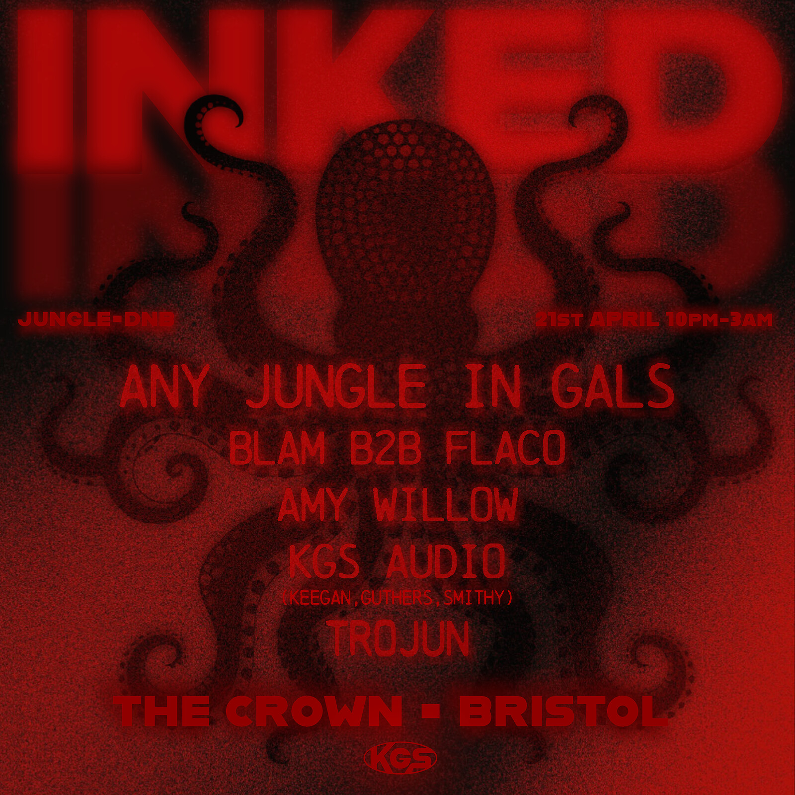 INKED: Any Jungle In Gals, Blam B2B Flaco, Amy Willow, KGS Audio + Trojun at The Crown