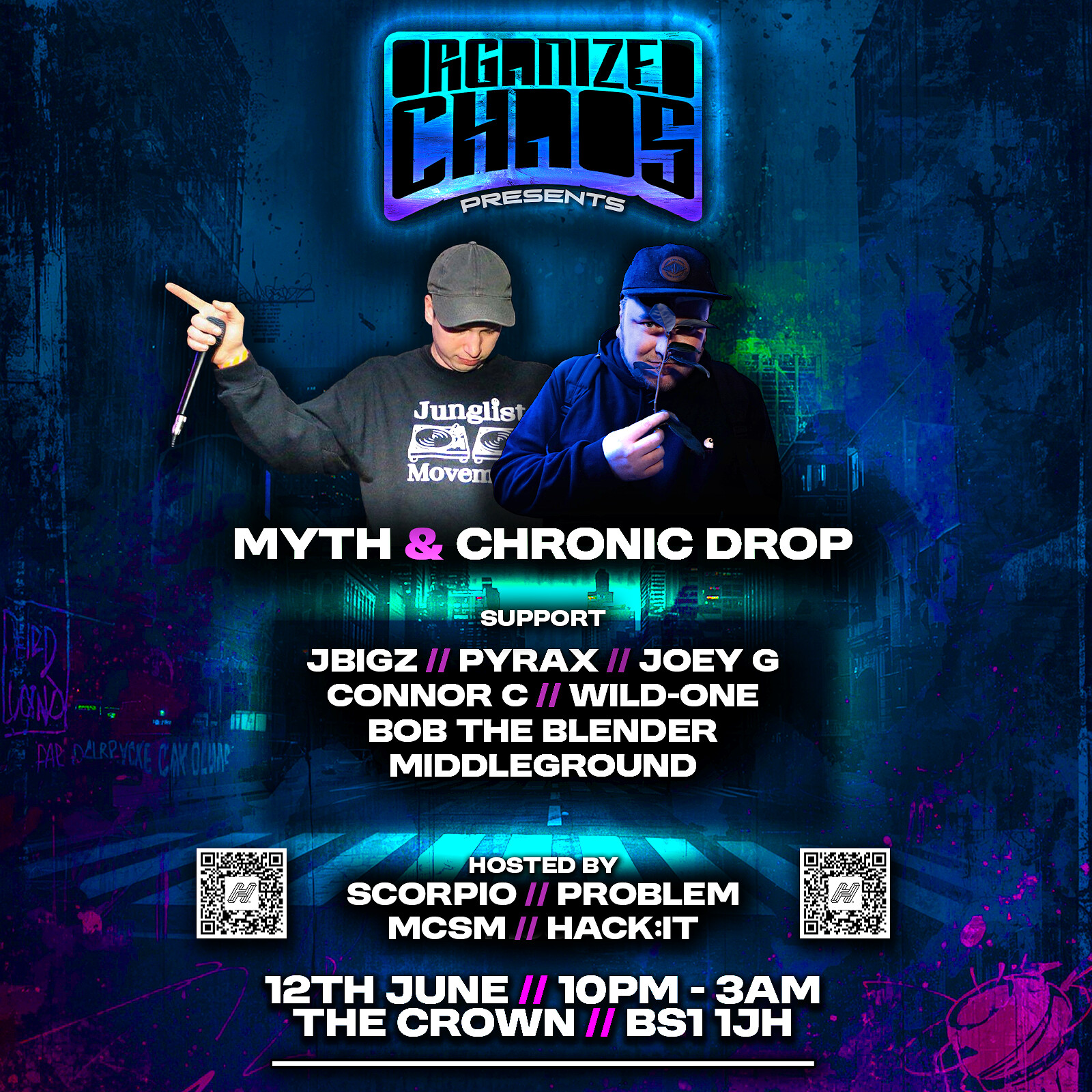 Organized Chaos Presents - Myth & Chronic Drop at The Crown