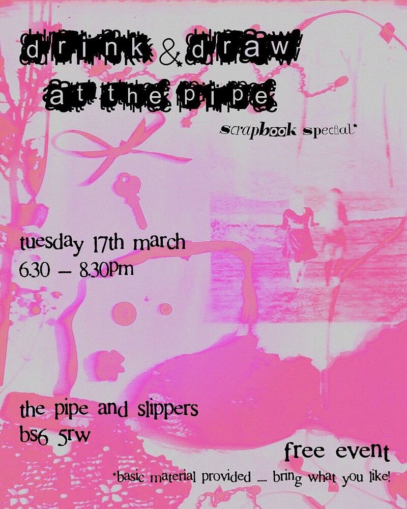 Drink & Draw: Scrapbook Special at The Pipe & Slippers