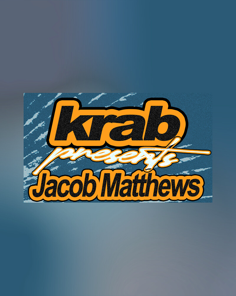 Krab w / Jacob Matthews, Mileage & More at Lakota