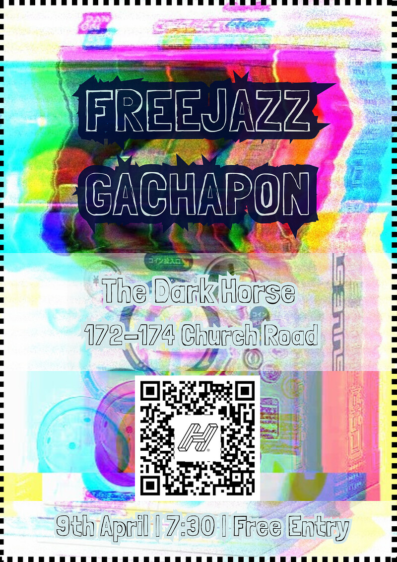 FreeJazz Gachapon at The Dark Horse, Church Road