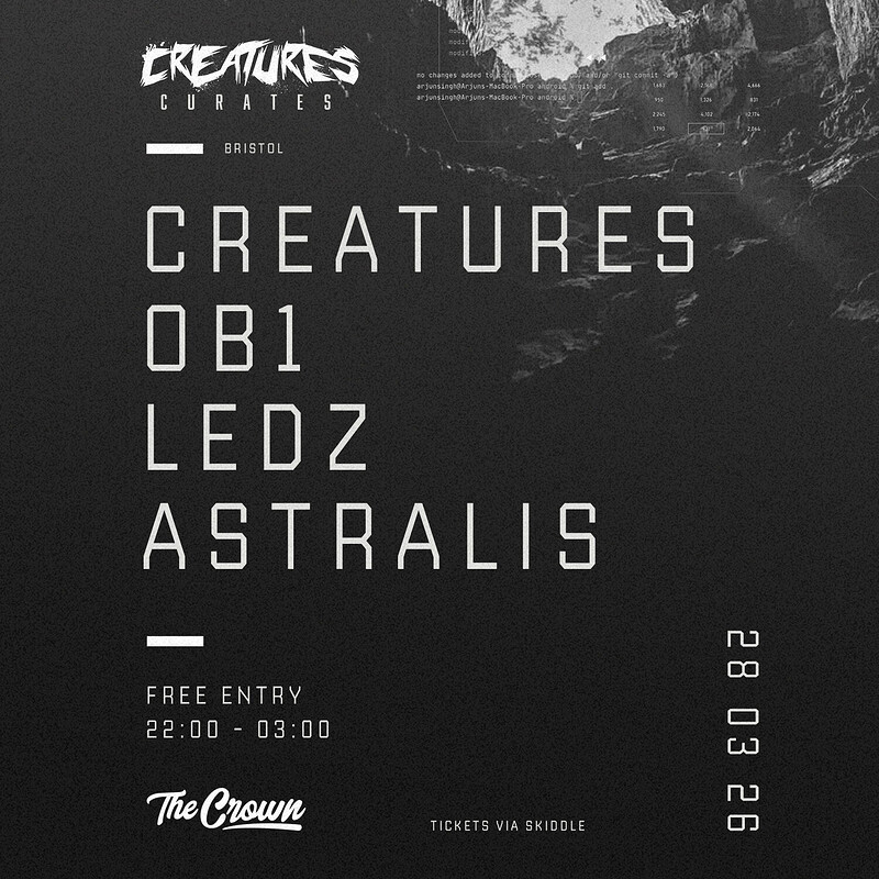 Creatures Curates: OB1, CREATURES, LEDZ + ASTRALIS at The Crown