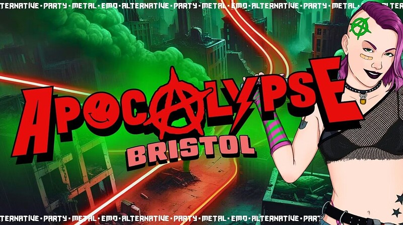 Apocalypse Bristol - Metal // Emo // Alternative at Basement 45