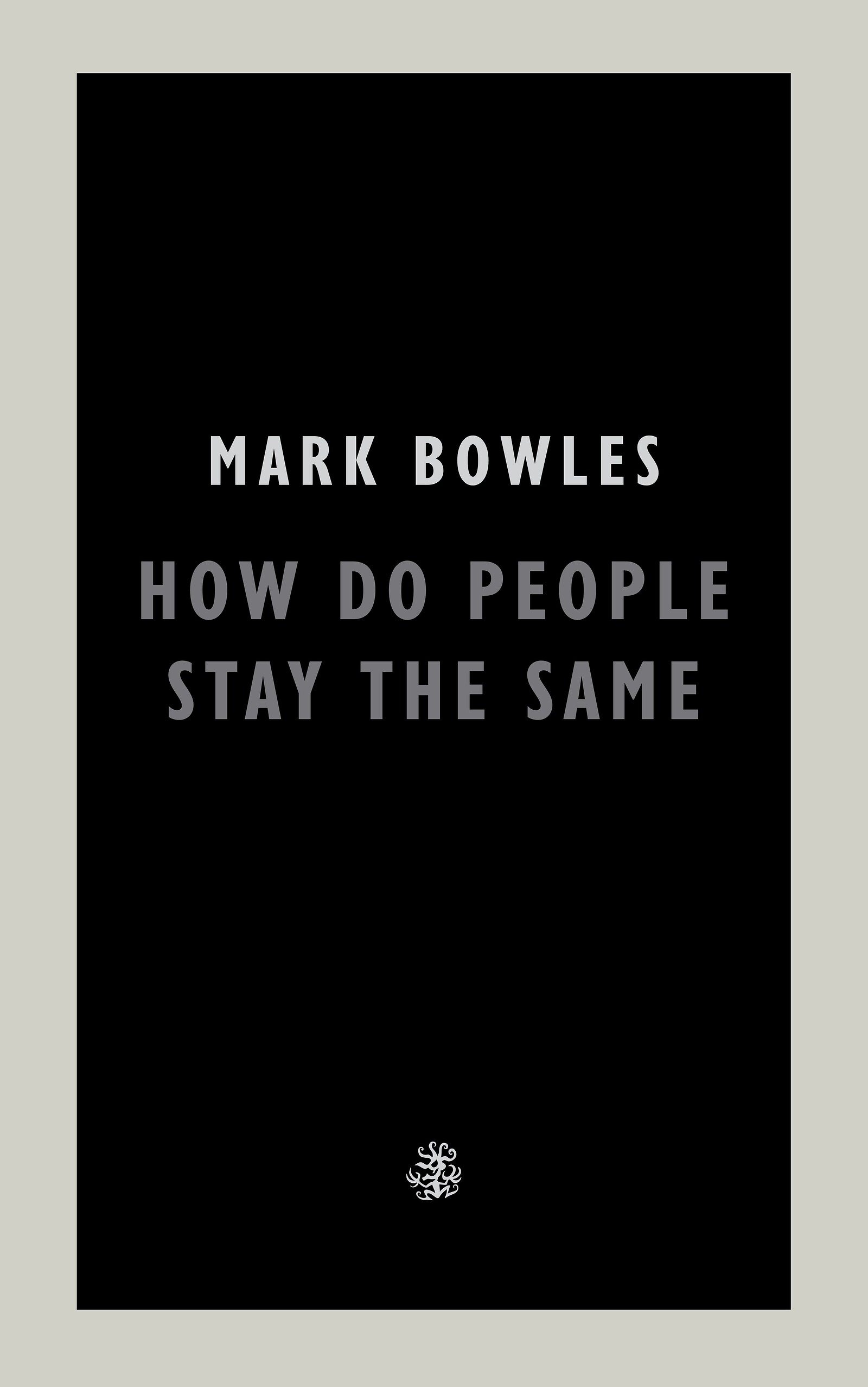 How Do People Stay The Same launch with Mark Bowles at Bookhaus